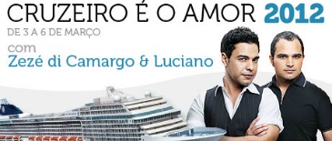 Ganhe agora a chance de ir a um cruzeiro com Zezé e Luciano!